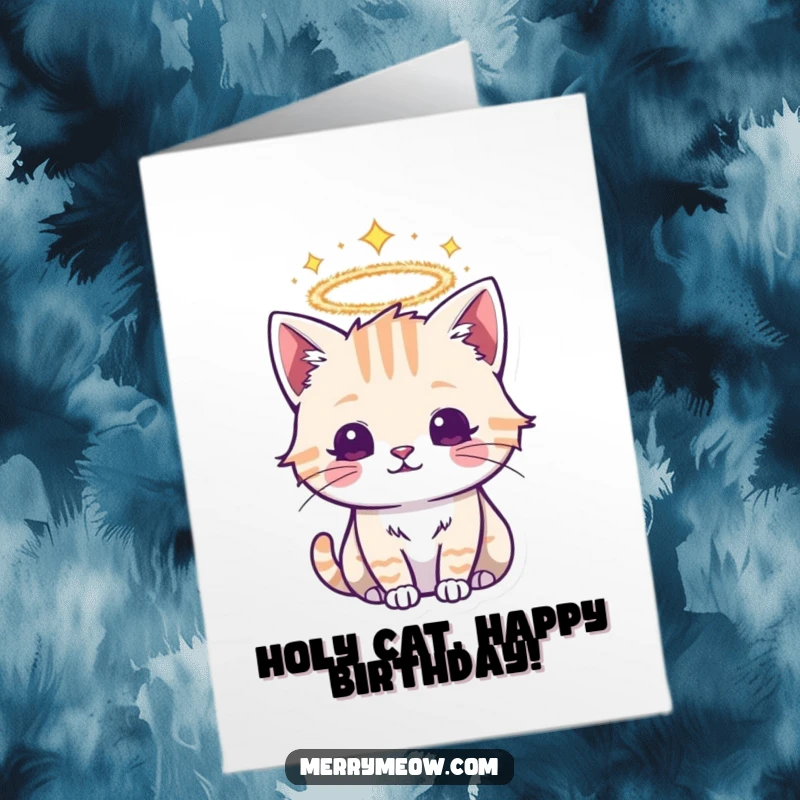 Funny Free Printable Birthday Card: Adorable cat character with a sparkling tinsel halo, looking divinely happy for a birthday.