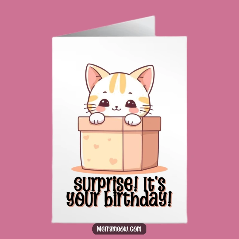 Free Printable Birthday Card: Happy Cat in Box, Fun Downloadable Gift!