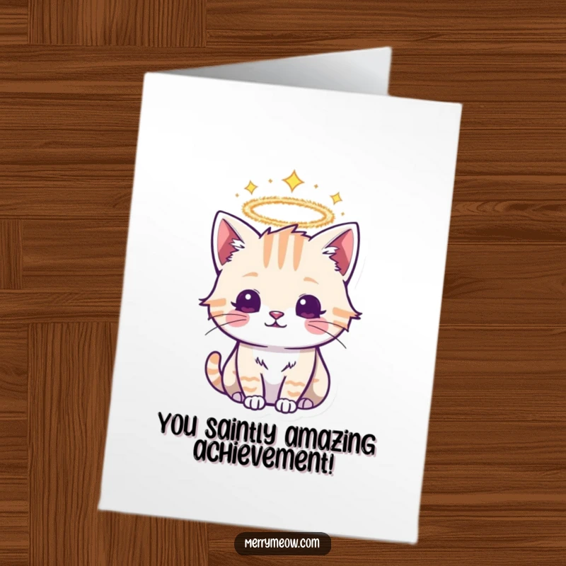 Funny Free Printable Congrats Card: A cat character sporting a bright tinsel halo, celebrating a fantastic accomplishment.
